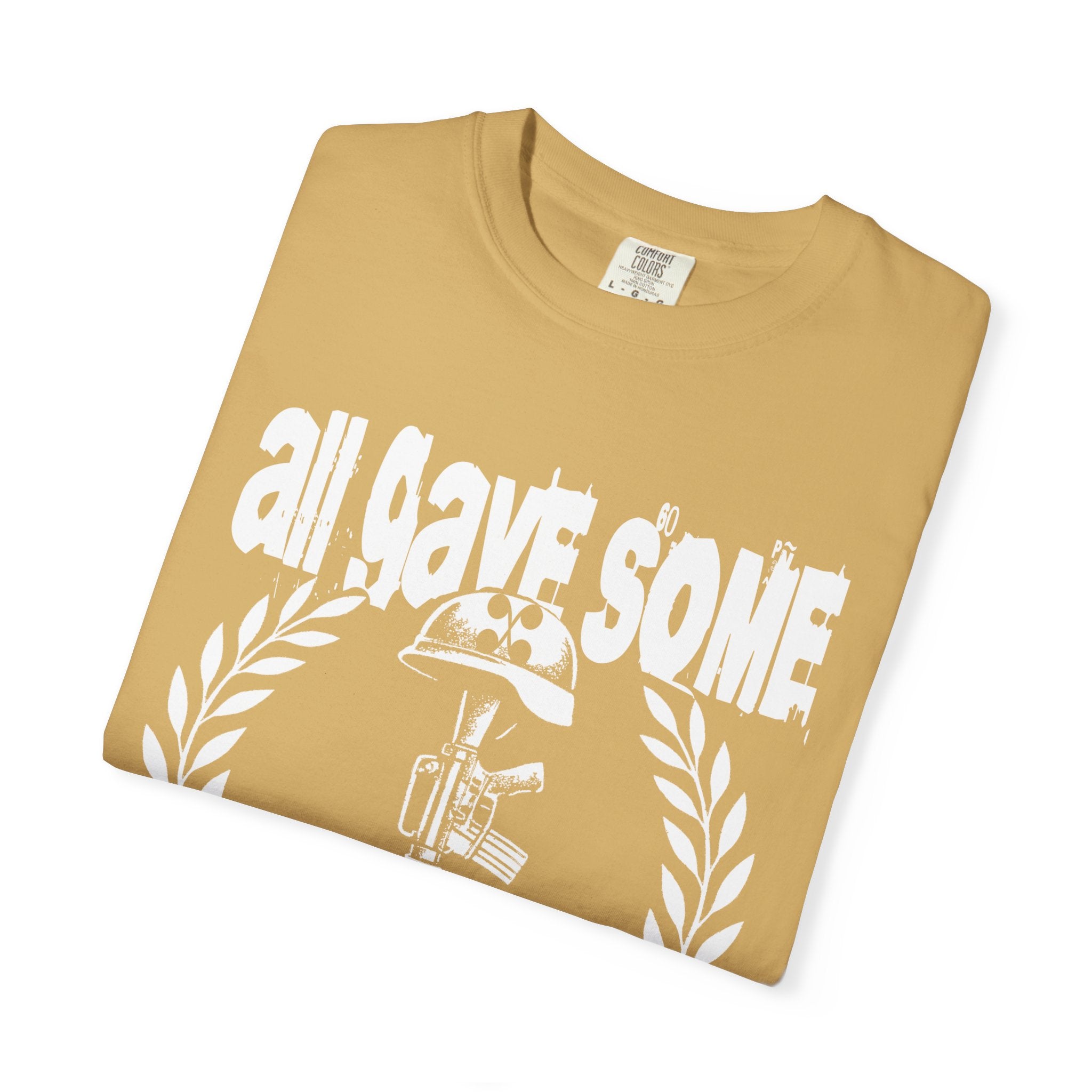 Some Gave All Tee