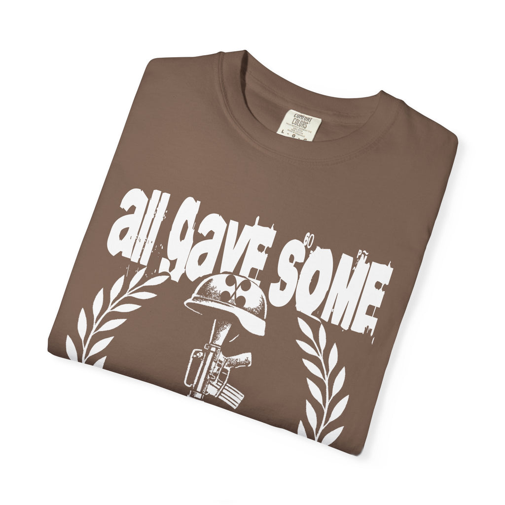 Some Gave All Tee