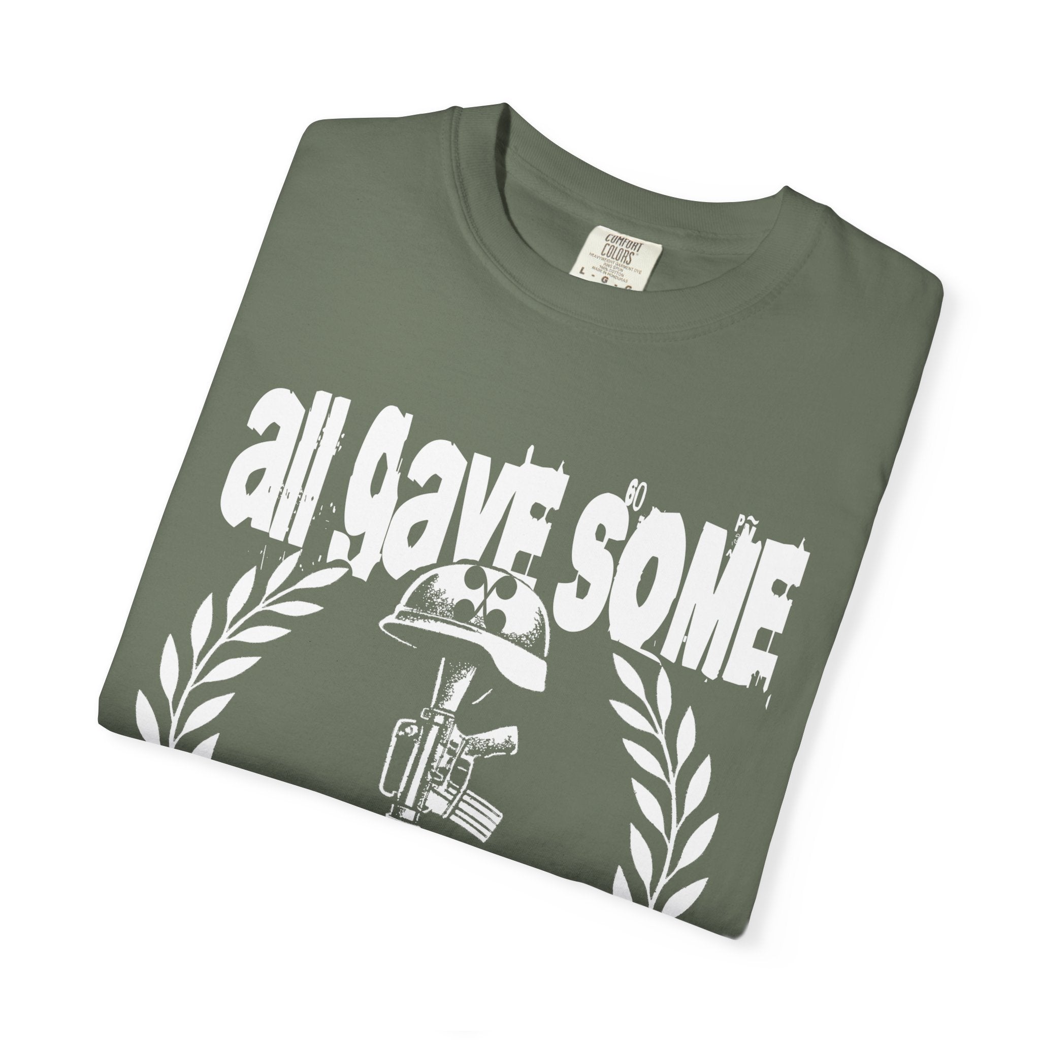 Some Gave All Tee