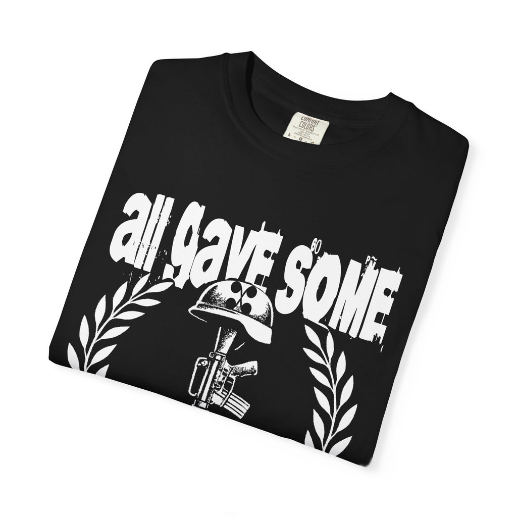 Some Gave All Tee