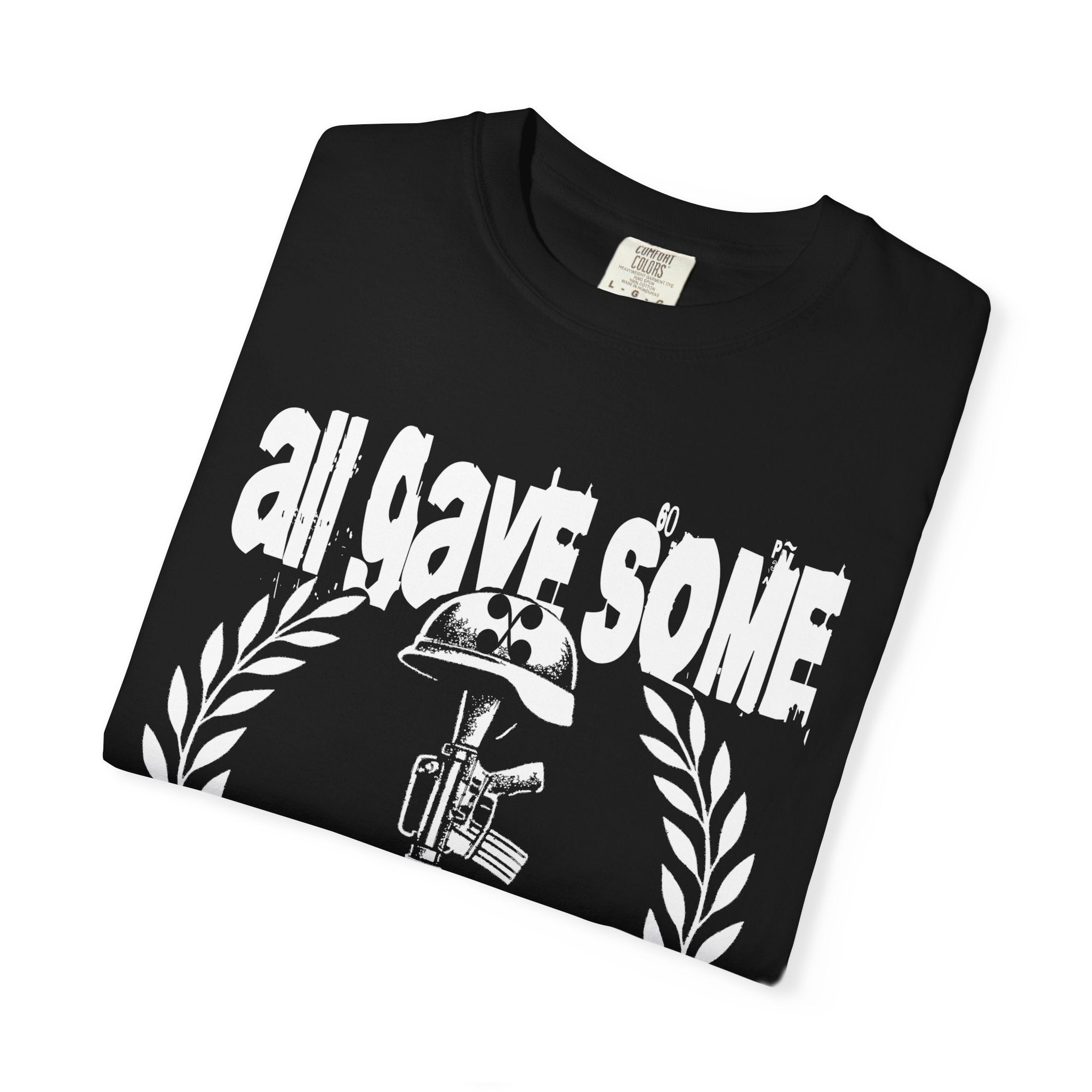 Some Gave All Tee