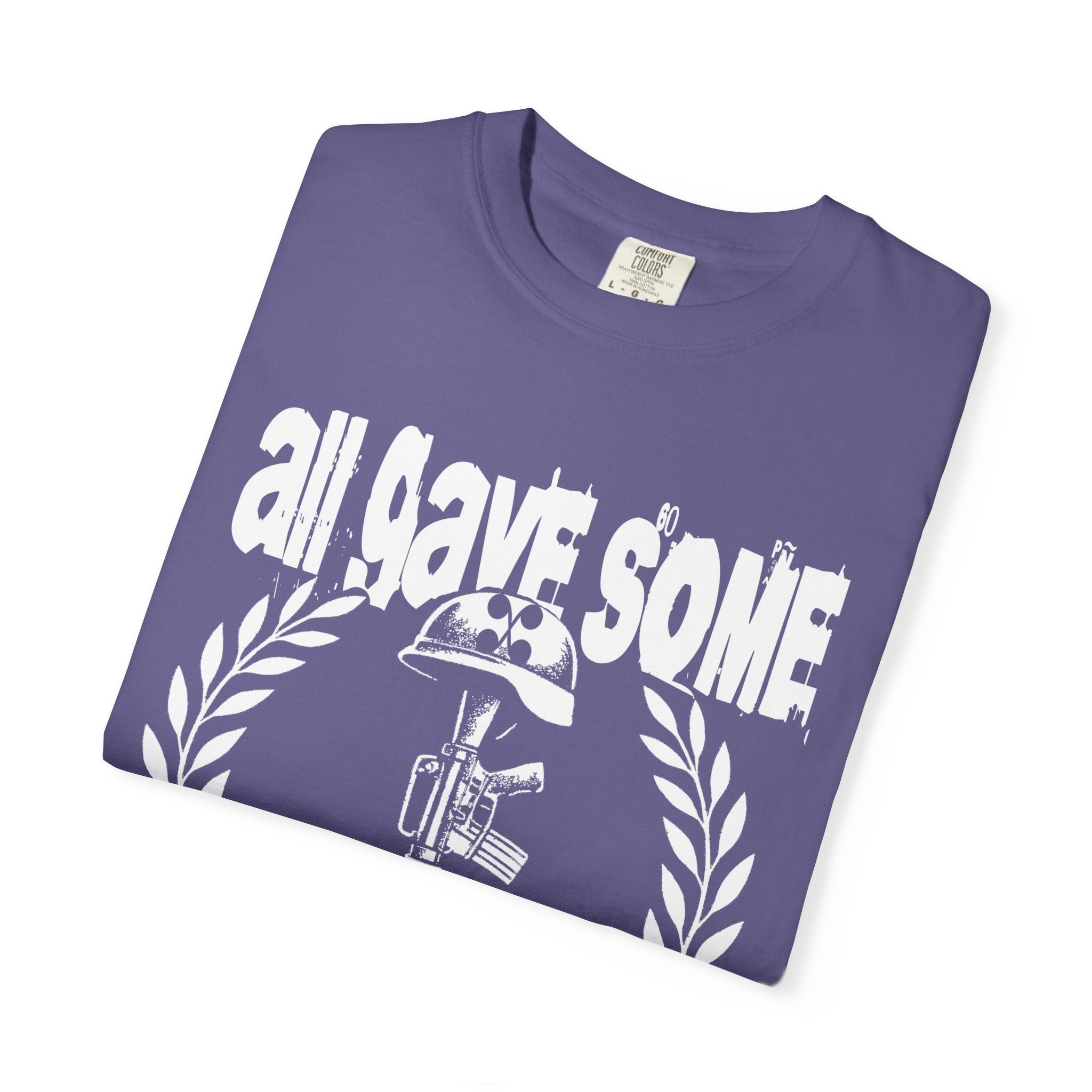 Some Gave All Tee