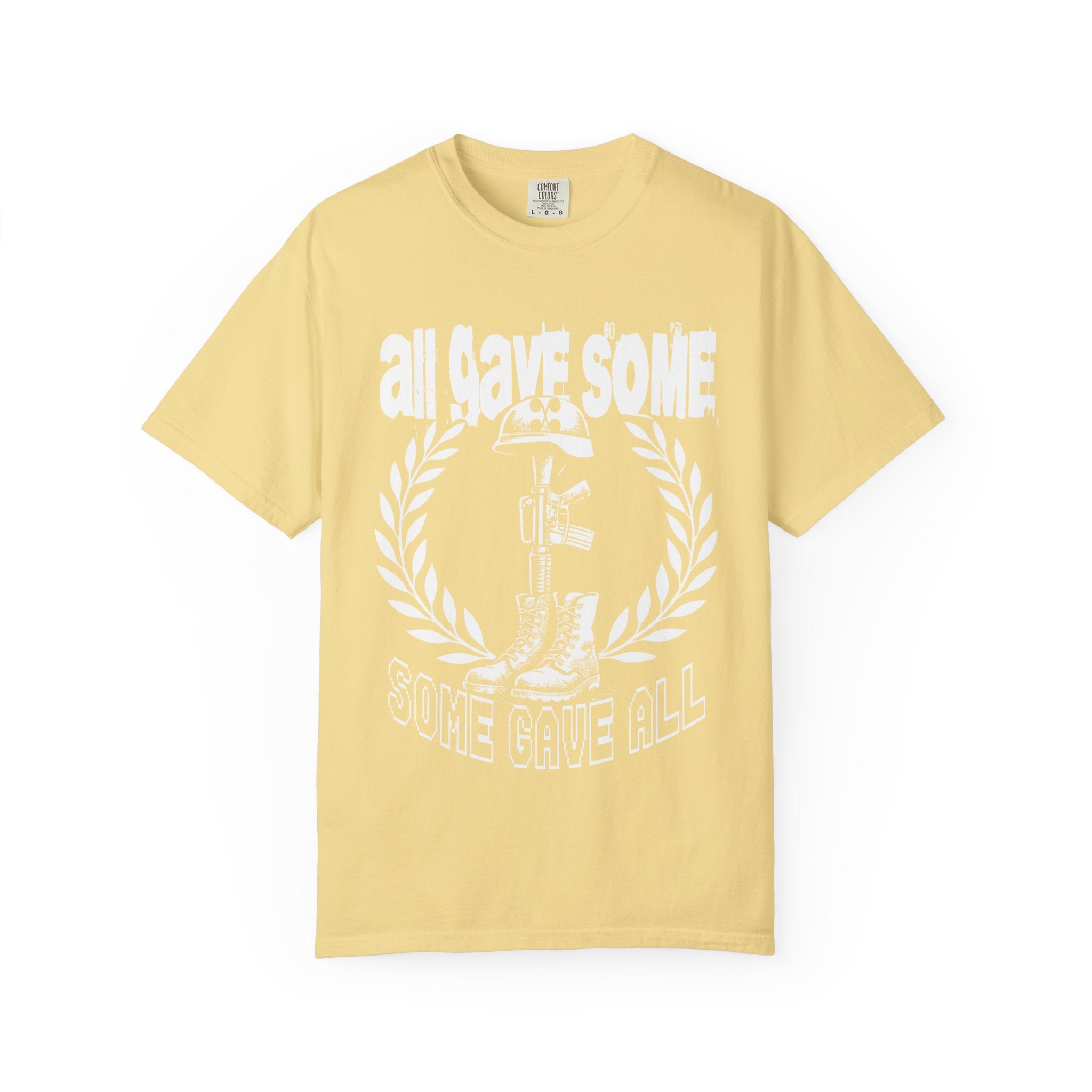 Some Gave All Tee